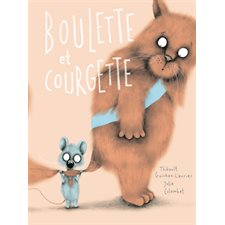 Boulette et Courgette : Couverture rigide