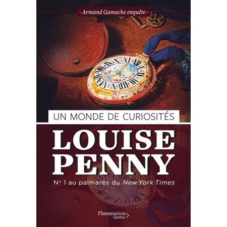 Un monde de curiosités (FP) : Armand Gamache enquête T.18 : POL