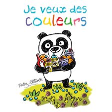 Je veux des couleurs : Loulou & Cie : Livre cartonné