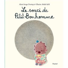 Le souci de Petit Bonhomme : Couverture rigide