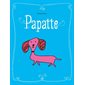 Papatte : Loulou & Cie : Couverture rigide