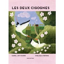 Les deux cigognes : Un livre d'images Minedition : Couverture rigide
