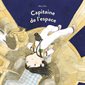Capitaine de l'espace : Couverture rigide