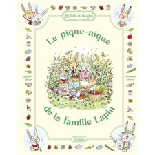 Le pique-nique de la famille Lapin : La forêt de BoisJoli : Couverture rigide
