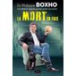 La mort en face : Dr Philippe Boxho - Le médecin légiste qui fait parler les morts