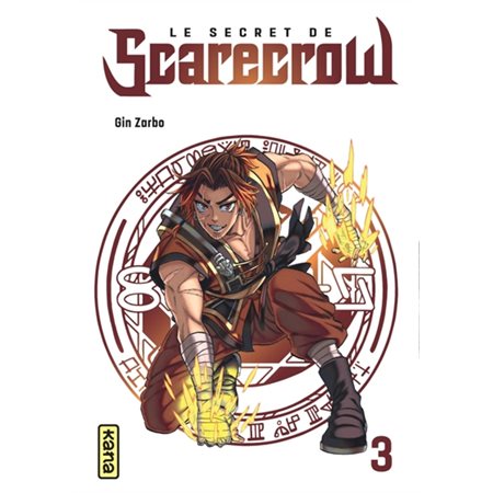 Le secret de Scarecrow T.03 ; Manga : ADO : SHONEN