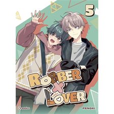 Robber x lover T.05 ; Manga : ADO : SHOJO