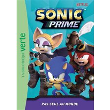 Sonic prime T.06 : Pas seul au monde : 6-8