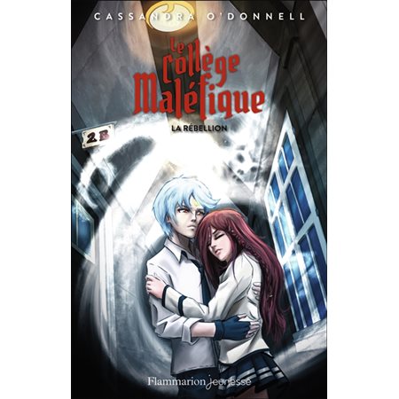 Le collège maléfique T.04 : La rébellion : 9-11