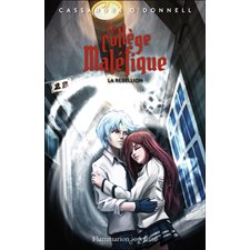 Le collège maléfique T.04 : La rébellion : 9-11