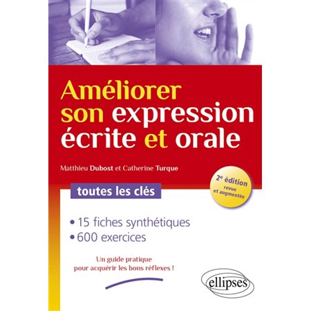 Améliorer son expression écrite et orale : toutes les clés