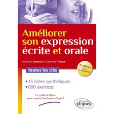 Améliorer son expression écrite et orale : toutes les clés