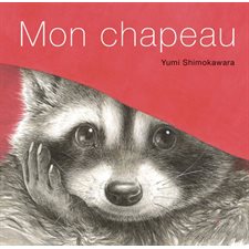 Mon chapeau : Un livre d'images Minedition : Couverture rigide