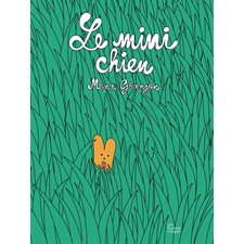 Le mini chien : Fourmis rouges : Couverture rigide