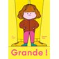 Grande ! : Fourmis rouges : Couverture rigide