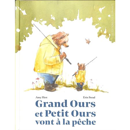 Grand Ours et Petit Ours vont à la pêche : Couverture rigide