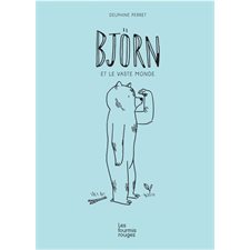 Björn et le vaste monde : Couverture rigide