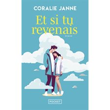 Et si tu revenais (FP) : Pocket. Roman