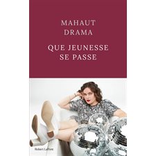 Que jeunesse se passe