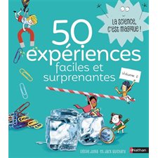 50 expériences faciles et surprenantes T.02