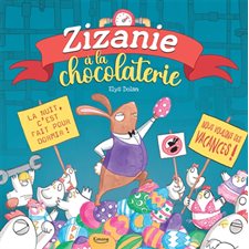 Zizanie à la chocolaterie : Couverture rigide