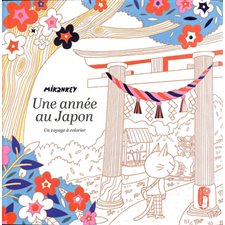 Une année au Japon : Un voyage à colorier : Konnichiwa