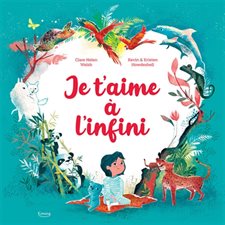 Je t'aime à l'infini : Couverture rigide