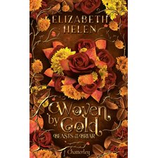 Beasts of the briar T.02 : Woven by gold : Romantasy