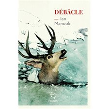 Débâcle : La Grande Ourse