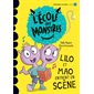 Lilo et Mao entrent en scène : L'école des monstres : Premières lectures. Niveau de lecture 3