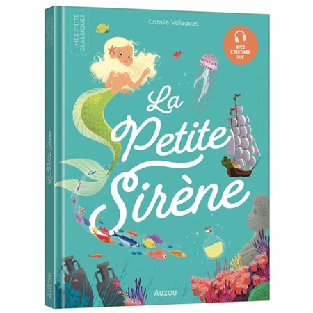 La petite sirène : Les p'tits classiques : Couverture rigide