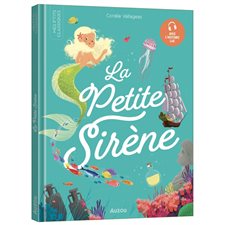La petite sirène : Les p'tits classiques : Couverture rigide