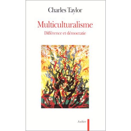 Multiculturalisme : Différence et démocratie : Philosophie