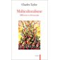 Multiculturalisme : Différence et démocratie : Philosophie