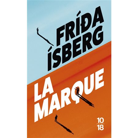 La marque (FP) : 10-18