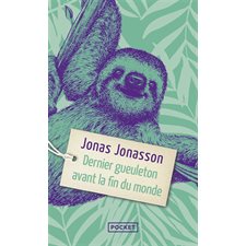 Dernier gueuleton avant la fin du monde (FP) : Pocket. Roman