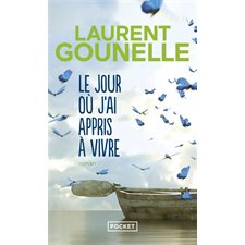 Le jour où j'ai appris à vivre (FP) : Pocket. Best