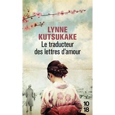 Le traducteur des lettres d'amour (FP) : 10-18. Littérature étrangère