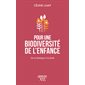 Pour une biodiversité de l'enfance : De la fabrique à la forêt, Réparation