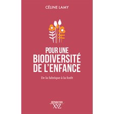 Pour une biodiversité de l'enfance : De la fabrique à la forêt, Réparation