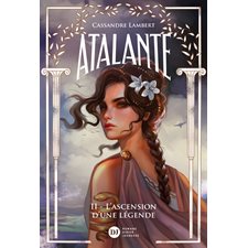 Atalante T.02 : L'ascension d'une légende : 12-14