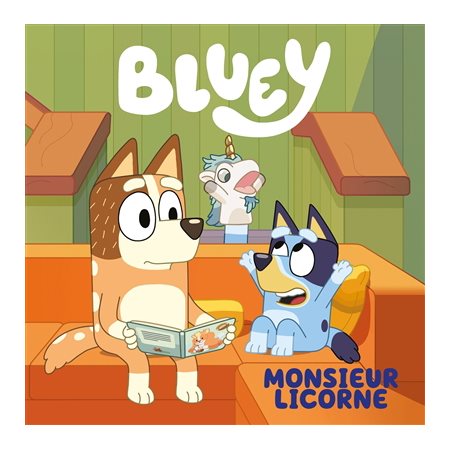 Monsieur Licorne : Bluey : Couverture rigide