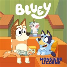 Monsieur Licorne : Bluey : Couverture rigide