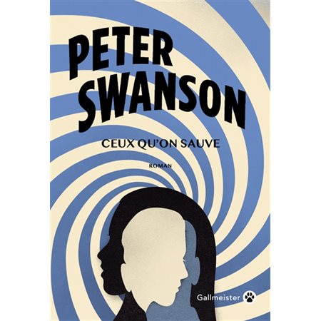 Ceux qu'on sauve : Fiction : POL