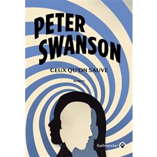Ceux qu'on sauve : Fiction : POL