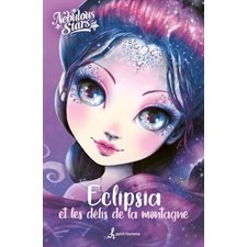 Eclipsia et les défis de la montagne : Nebulous Stars : 6-8