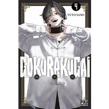 Gokurakugai T.04 : Manga : ADO : SHONEN