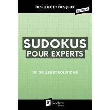 Sudokus pour experts : 110 grilles et solutions, Des jeux et des jeux de poche