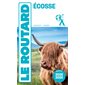 Ecosse : 2025-2026 (Routard) : Le guide du routard