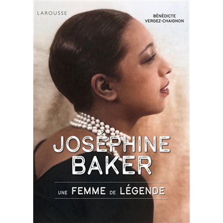 Joséphine Baker : Une femme de légende